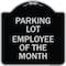 Signmission Employee of the Month Heavy-Gauge Aluminum Architectural Sign, 18" x 18", BS-1818-24105 A-DES-BS-1818-24105 - alternate 1